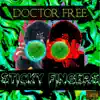 Doctor Free - Sticky Fingers - Single